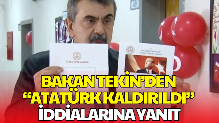 Karnelerde Atatürk Tartışması: Bakan Tekin'den Net Açıklama